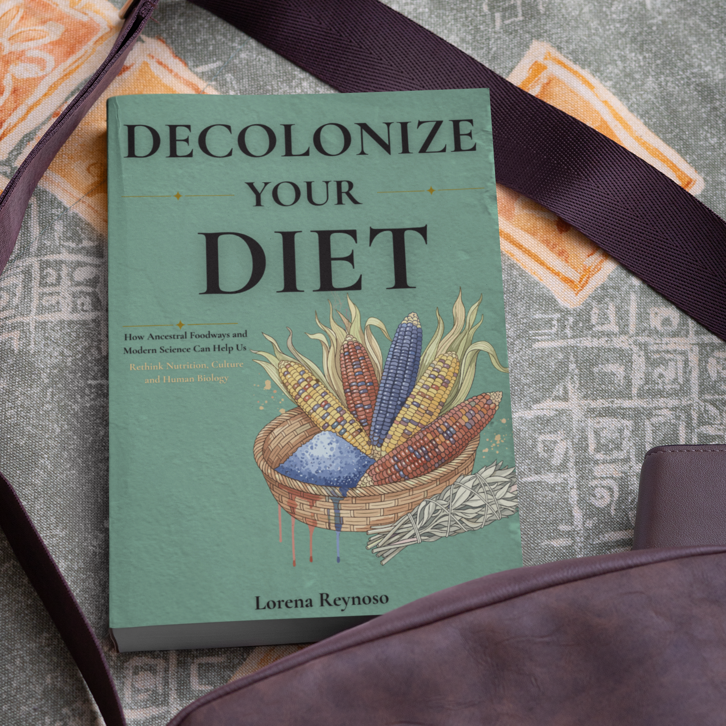 Decolonize Your Diet (Signed First Edition Pre-Order)